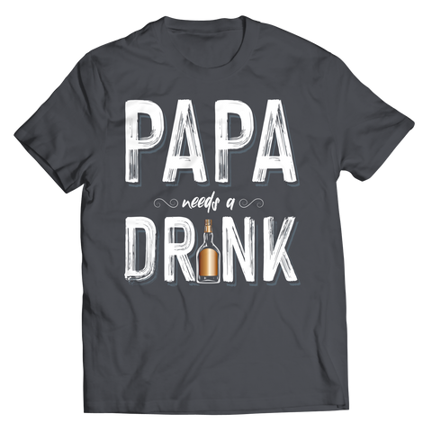 Papa Needs a Drink.